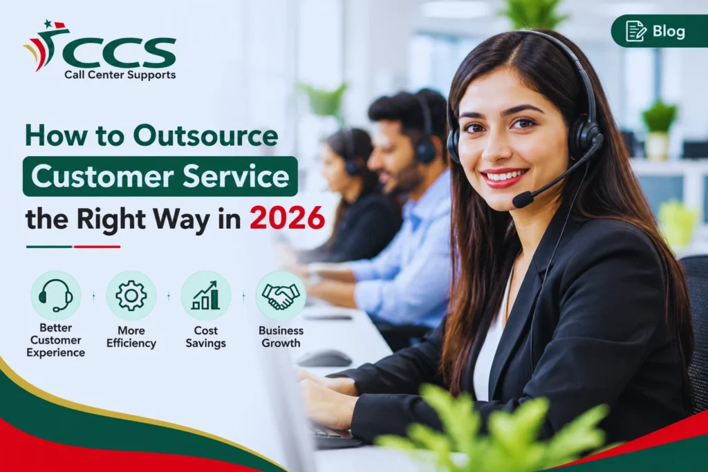 How to Outsource Customer Service the Right Way in 2026